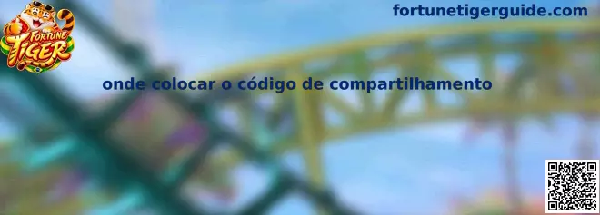 Onde colocar o código de compartilhamento