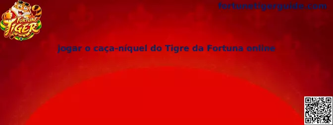 Tigre da Fortuna