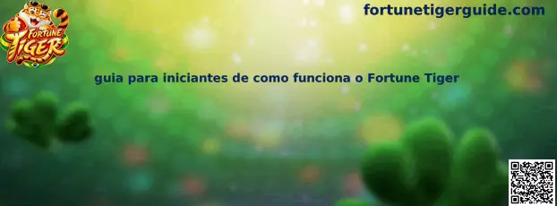 Guia Fortune Tiger