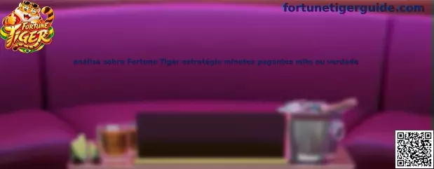Estratégia Fortune Tiger